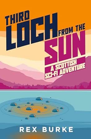 Third Loch from the Sun by Rex Burke