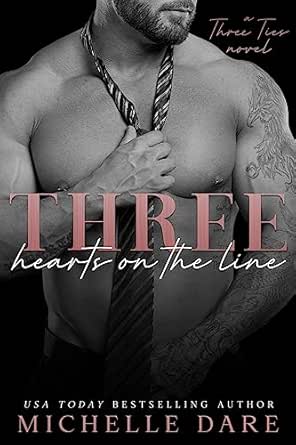 Three Hearts on the Line by Michelle Dare