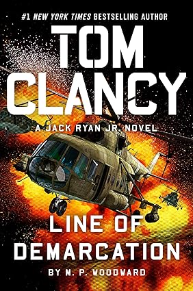 Tom Clancy: Line of Demarcation by M.P. Woodward