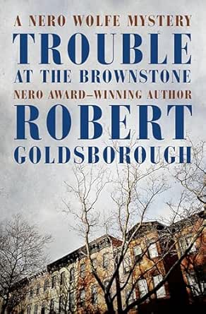 Trouble at the Brownstone by Robert Goldsborough