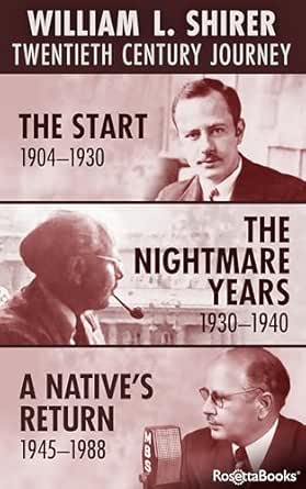 Twentieth Century Journey by William L. Shirer