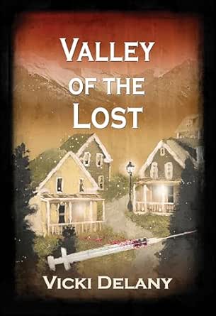 Valley of the Lost by Vicki Delany