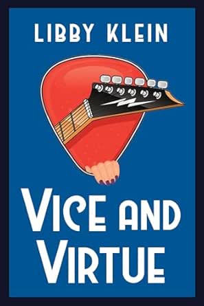 Vice and Virtue by Libby Klein
