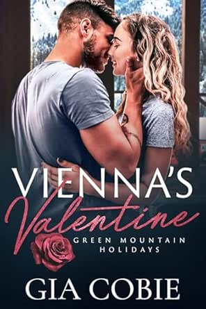 Vienna’s Valentine by Gia  Cobie