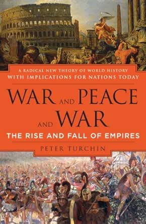 War and Peace and War by Peter Turchin