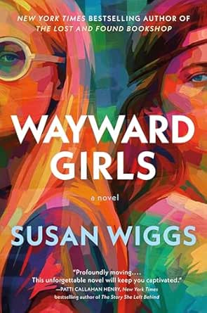 Wayward Girls by Susan Wiggs
