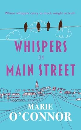 Whispers on Main Street by Marie O’Connor