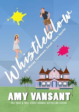 Whistleblow by Amy Vansant