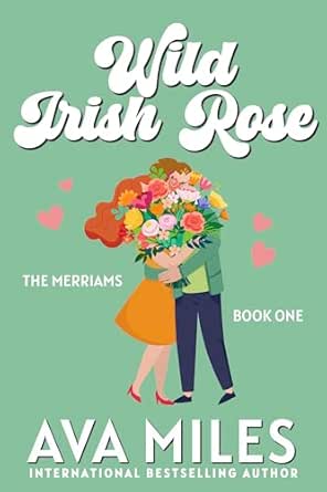 Wild Irish Rose by Ava Miles