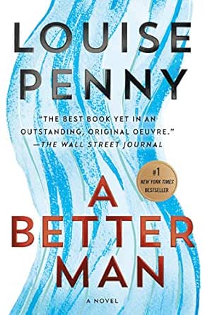 A Better Man by Louise Penny