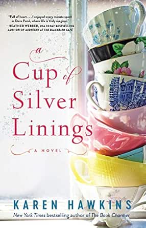 A Cup of Silver Linings by Karen Hawkins