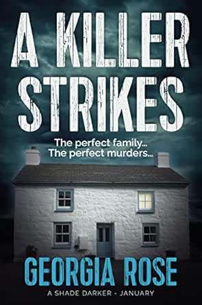 A Killer Strikes by Georgia Rose
