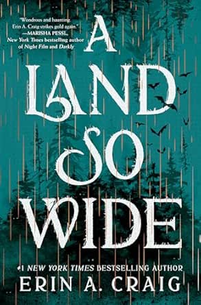 A Land So Wide by Erin A. Craig