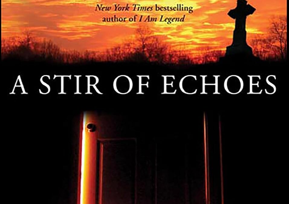 A Stir of Echoes