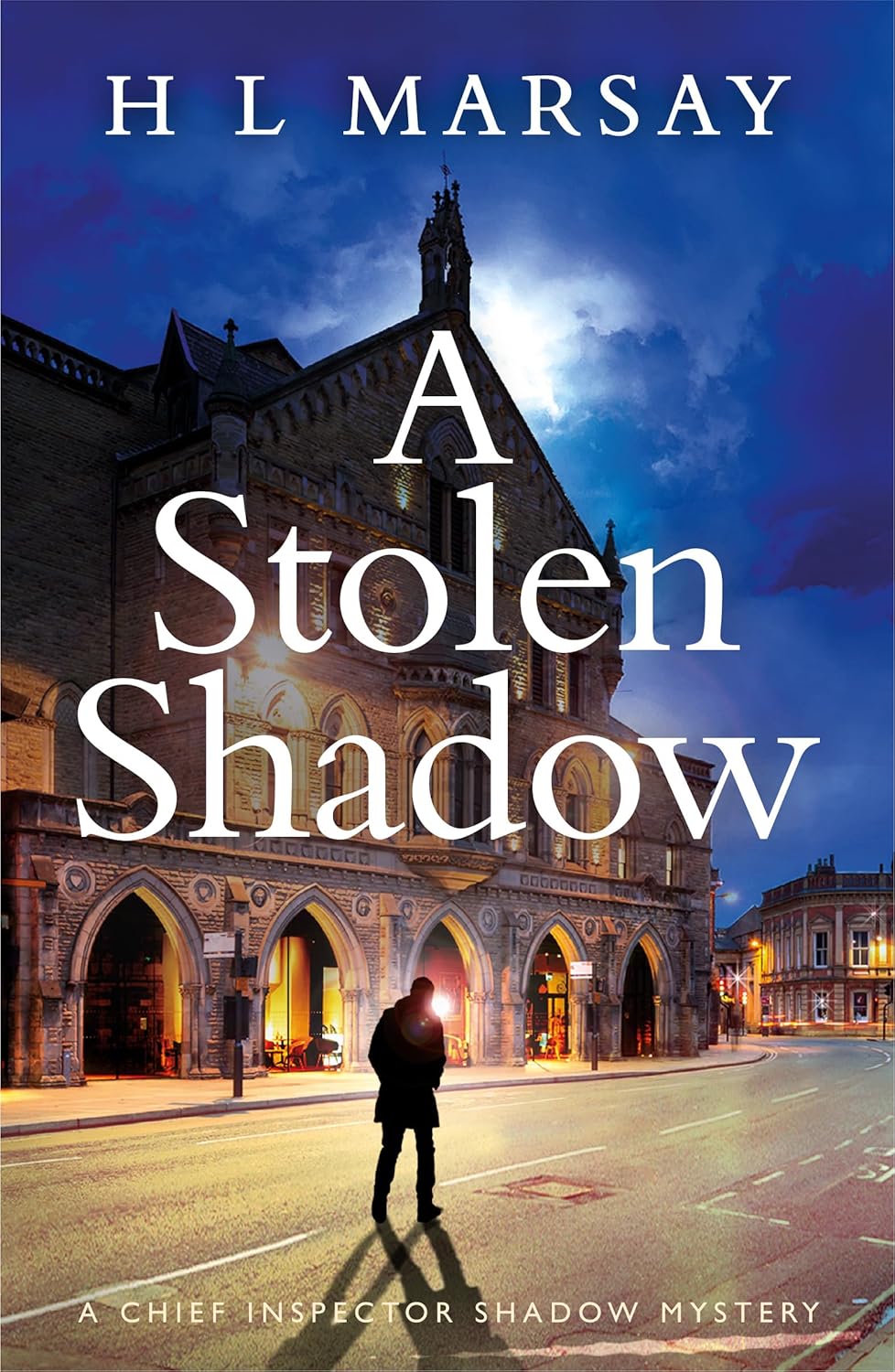 A Stolen Shadow by H L Marsay