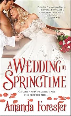 A Wedding in Springtime by Amanda Forester