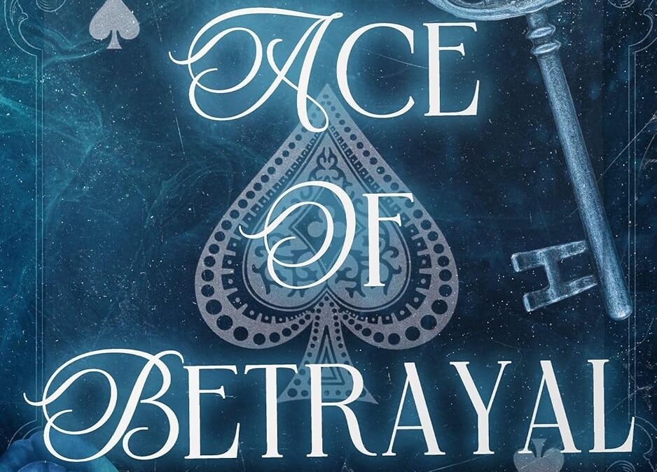 Ace of Betrayal