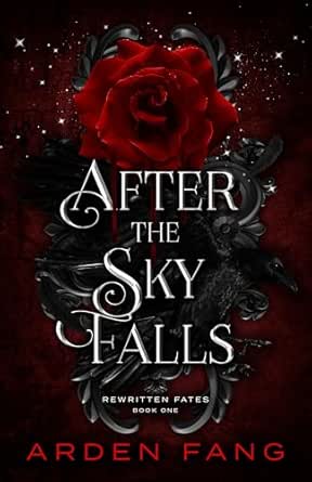 After the Sky Falls by Arden Fang