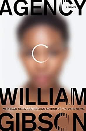 Agency by William Gibson