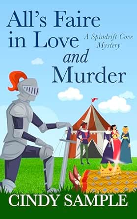 All’s Faire in Love and Murder by Cindy Sample