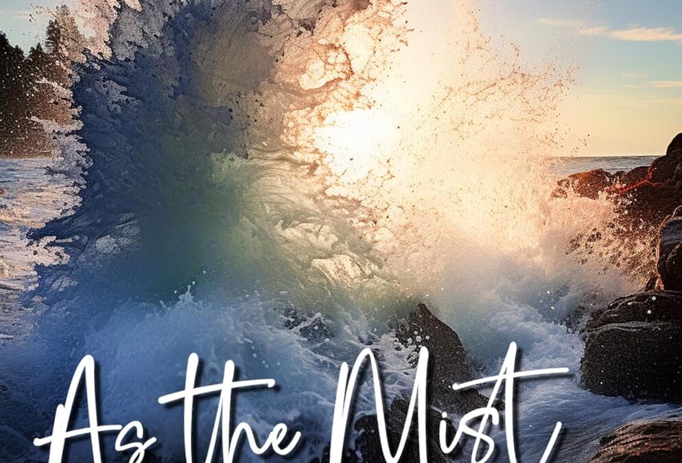 As the Mist Scatters