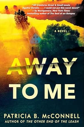 Away to Me by Patricia B. McConnell