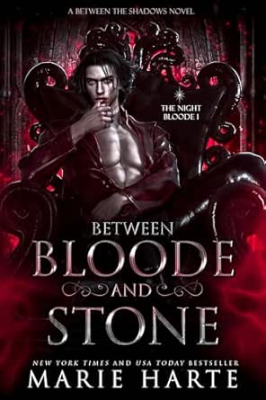 Between Bloode and Stone by Marie Harte