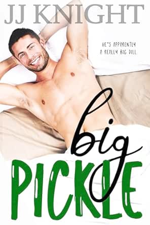 Big Pickle by JJ Knight
