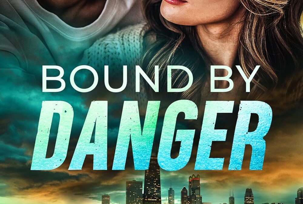 Bound by Danger