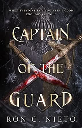 Captain of the Guard by Ron C. Nieto