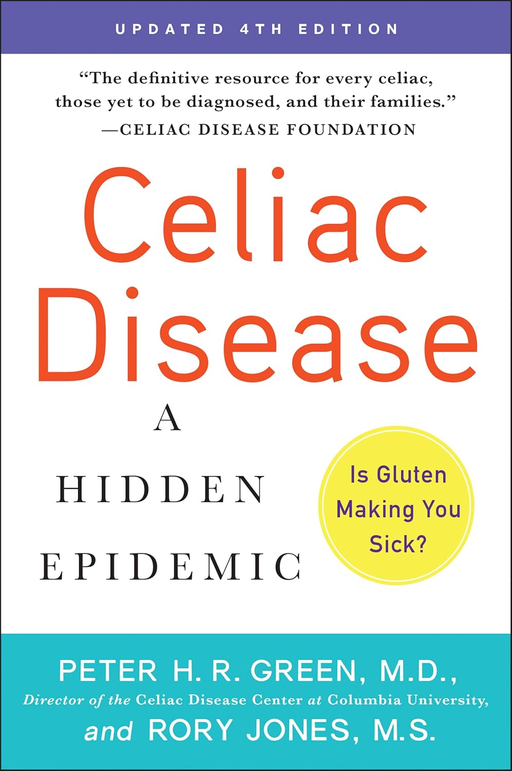 Celiac Disease by Rory Jones