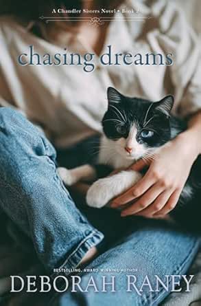 Chasing Dreams by Deborah Raney
