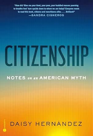 Citizenship by Daisy Hernandez