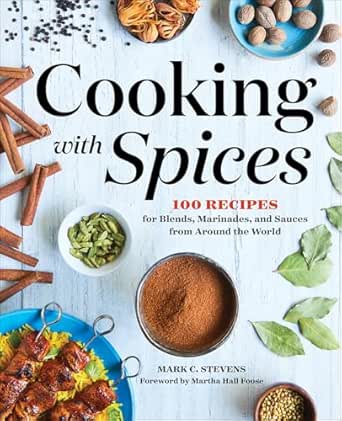 Cooking with Spices by Mark C. Stevens