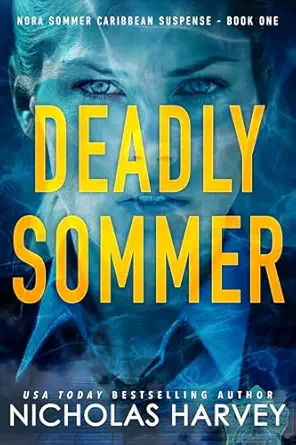 Deadly Sommer by Nicholas Harvey