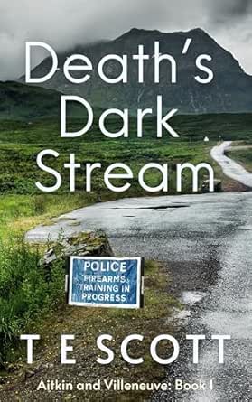 Death’s Dark Stream by T E Scott