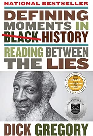 Defining Moments in Black History by Dick Gregory