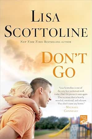 Don’t Go by Lisa Scottoline