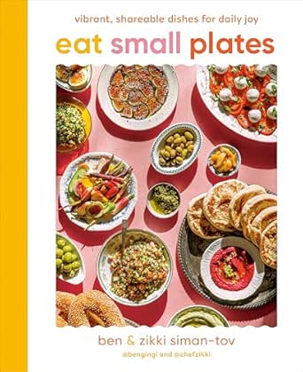 Eat Small Plates by Zikki Siman-Tov
