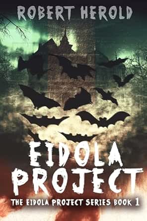 Eidola Project by Robert Herold