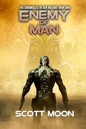 Enemy of Man by Scott Moon