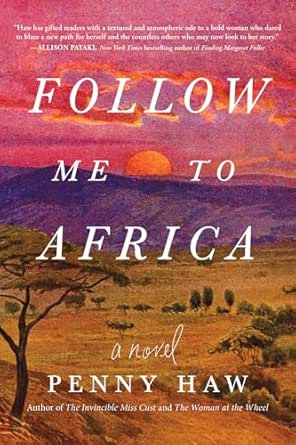 Follow Me to Africa by Penny Haw