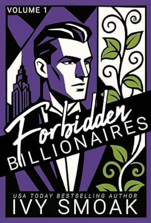 Forbidden Billionaires (Volume 1) by Ivy Smoak