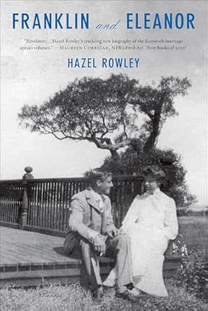 Franklin and Eleanor by Hazel Rowley