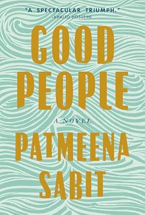 Good People by Patmeena Sabit