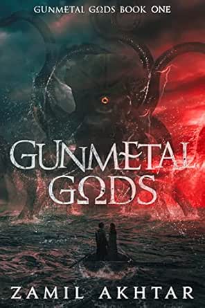 Gunmetal Gods by Zamil Akhtar