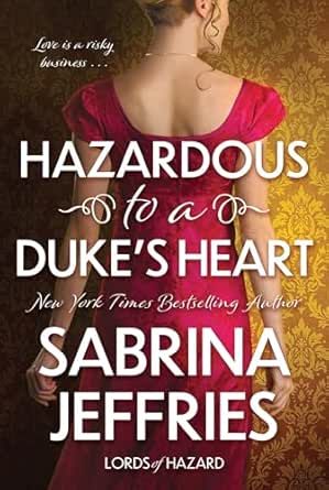 Hazardous to a Duke’s Heart by Sabrina Jeffries