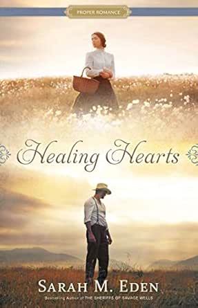 Healing Hearts by Sarah M. Eden