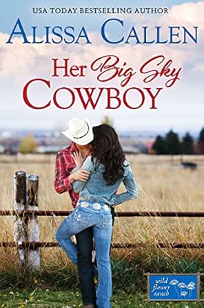 Her Big Sky Cowboy by Alissa Callen