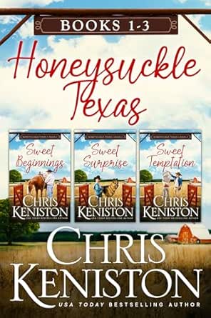 Honeysuckle Texas (Books 1–3) by Chris Keniston